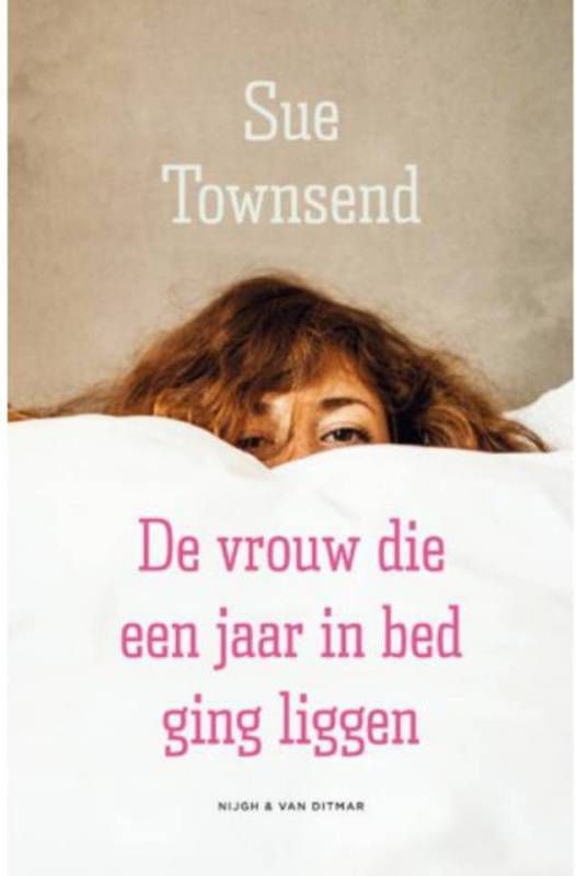 De vrouw die een jaar in bed ging liggen Sue Townsend
